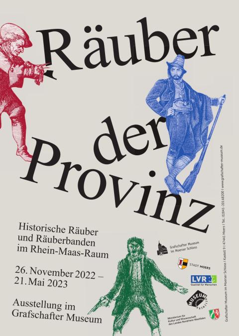 Plakat mit dem Text: Räuber der Provinz. Ausstellung im Grafschafter Museum.